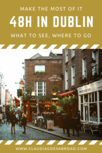 Dublin, Ierland | Claudia Goes Abroad